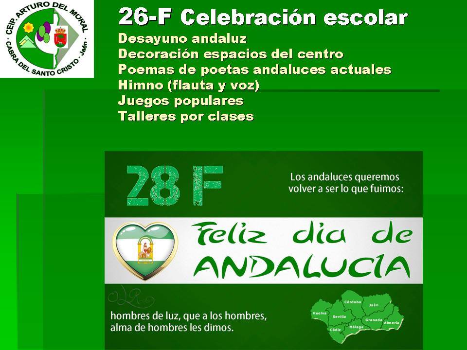 Actividades Ceip Arturo Del Moral Celebraci N Del Dia De Andalucia